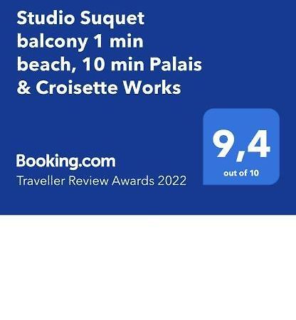 Studio Suquet Balcony 1 Min Beach, 10 Min Palais & Croisette Works كان المظهر الخارجي الصورة